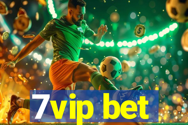 7vip bet